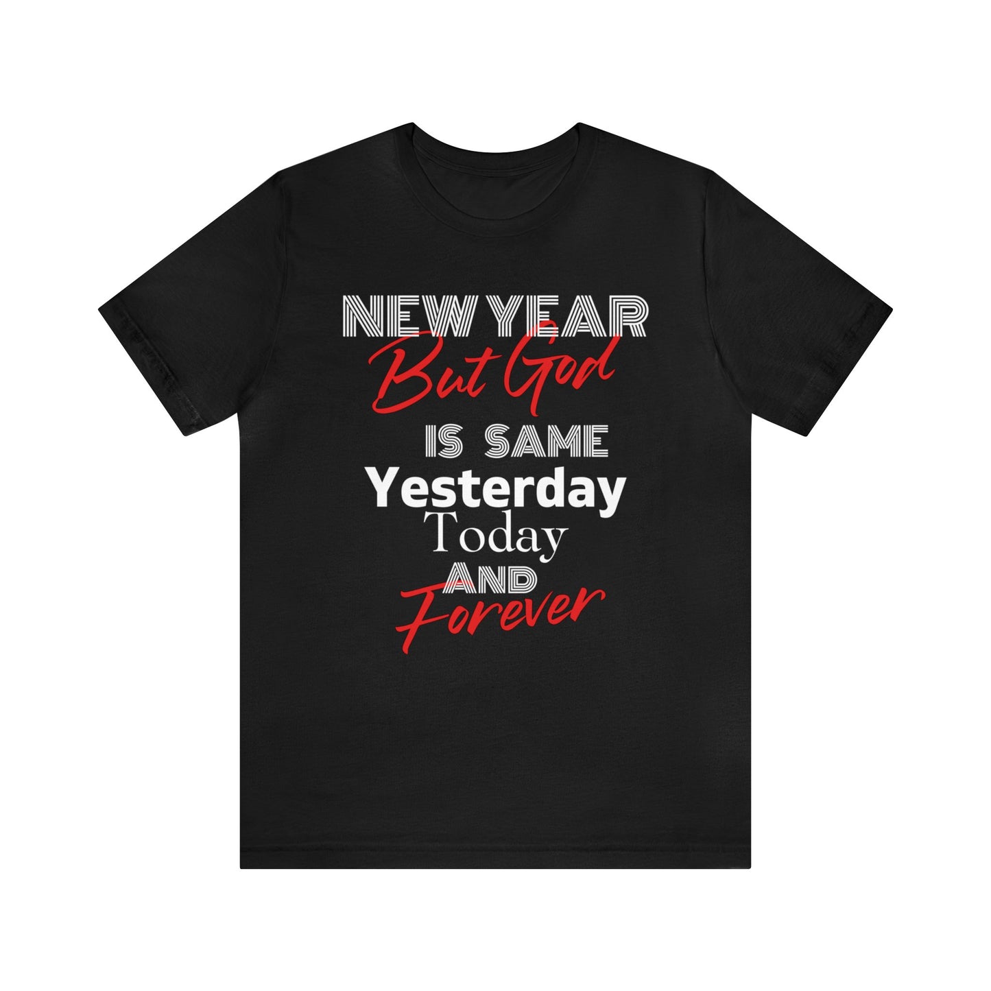 New Year but same God Religious tshirt, month of Abib tshirt, Passover tee, Feast tshirt, Jesus tee, gift for pastor, New years party tshirt