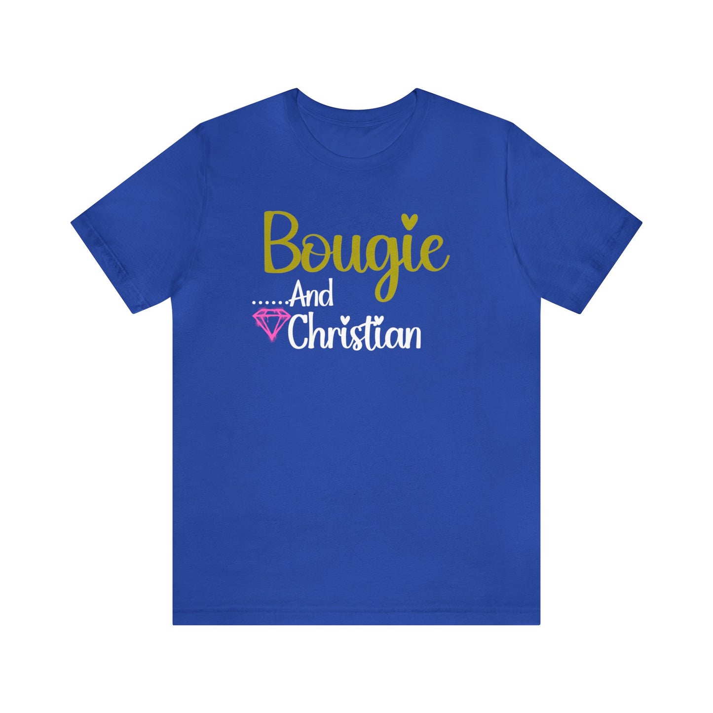 Bougie and Christian tshirt, gift for mom, church member gift, religious graphic tee, motivational tee, Religious women's t-shirt birthday tshirt.