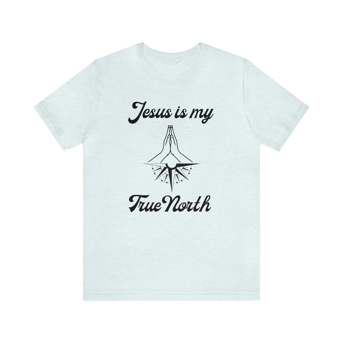 Jesus  my true north religious tshirt, gift for husband, wife, father,  Baptism, faith tee, outdoors tee, Hiking tee, compass shirt Christian shirt , camping tee gift, Canada day  tee gift