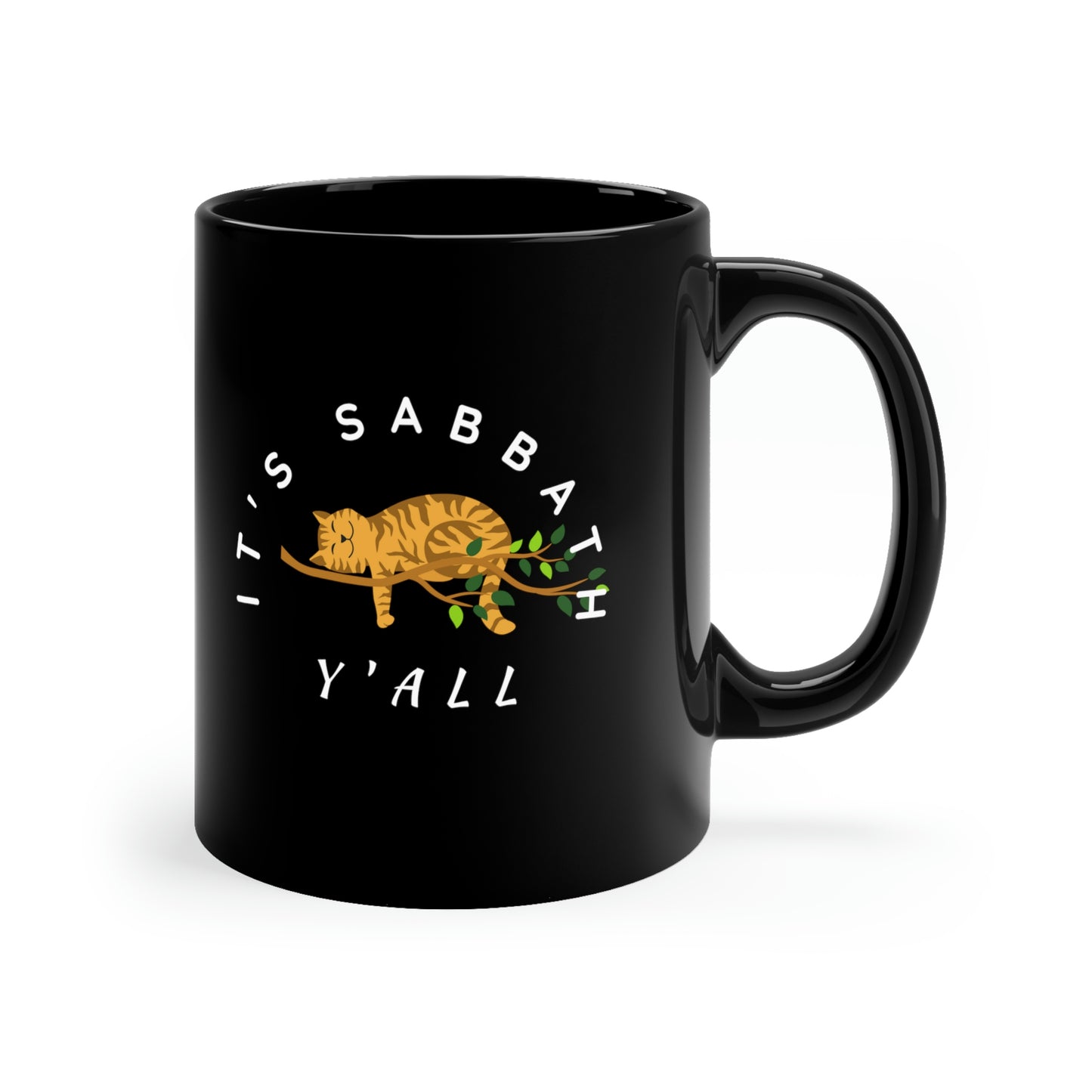 Christian Mug -It's Sabbath Y'all, Inspirational Sabbath mug, Religious 7th day mug, 4th Commandment mug