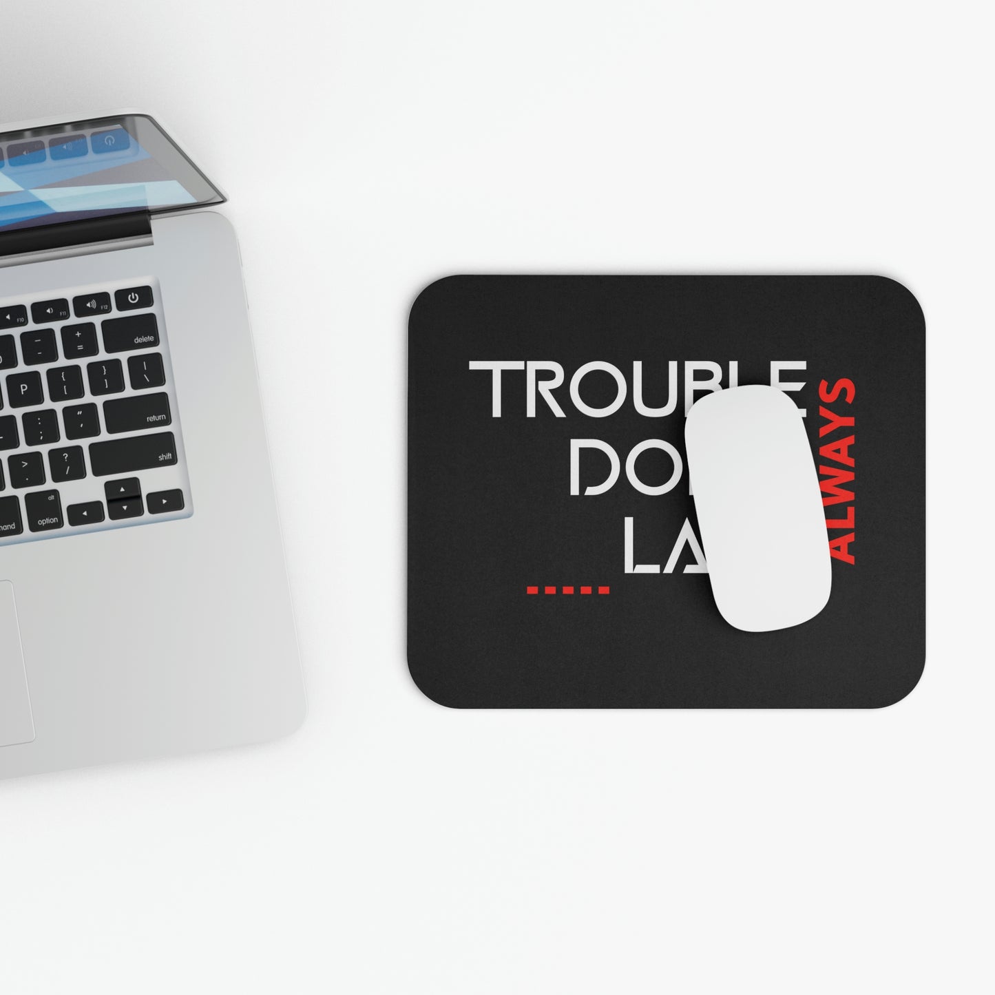 Religious Mouse Pad- Trouble Don't Last Always, Christian desk pad, Inspirational office decor gift, motivational office accessory