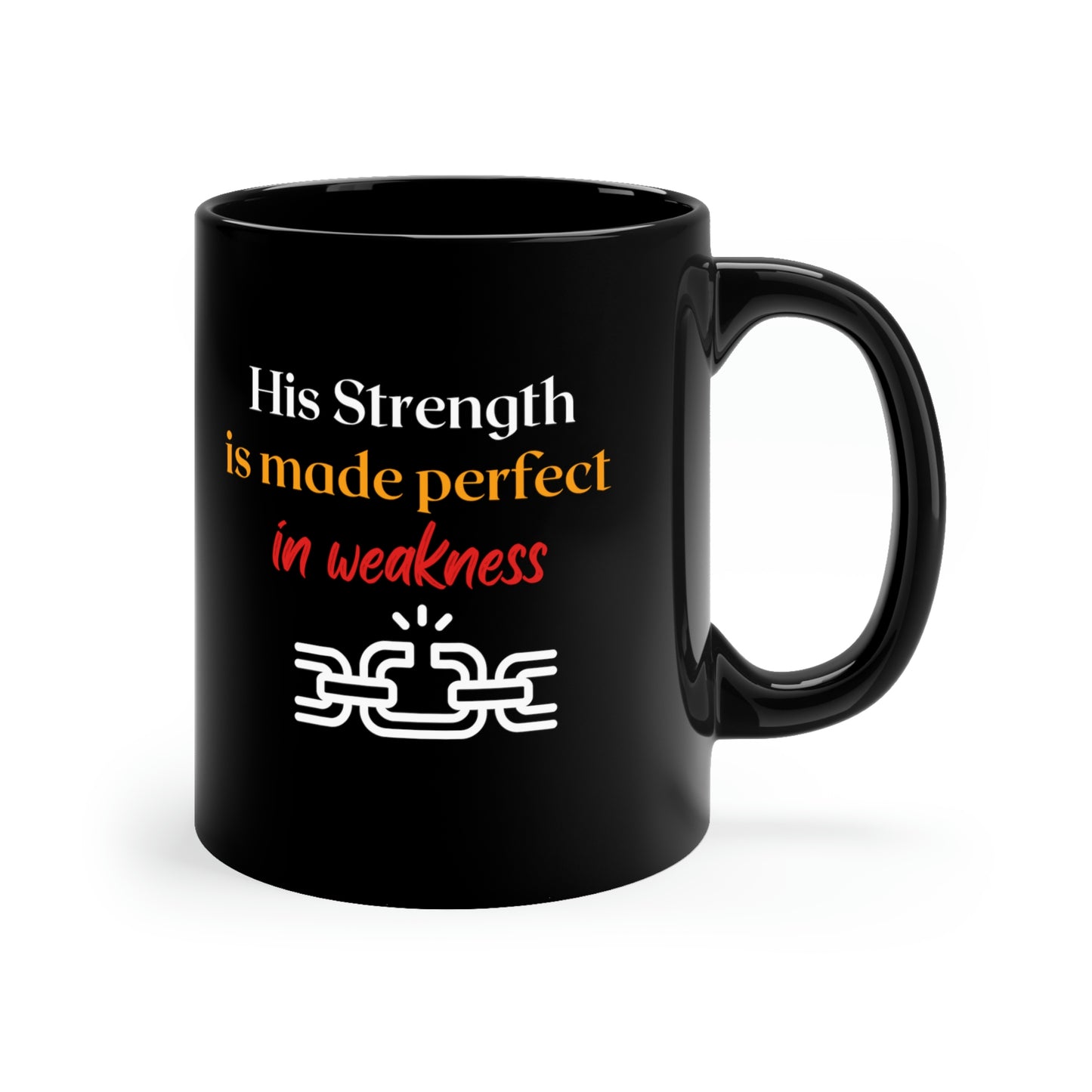 Christian Mug- His strength is made Perfect in Weakness-Bible quote mug, gift for students, Pastor ordination gift