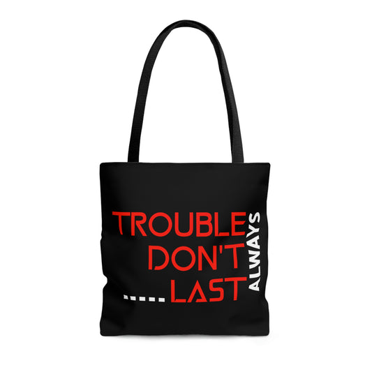 black tote bag with red and white writing that reads trouble don't last always-*** See Matching Tee, Mousepad, Mug and Notebook, perfect gift for travel, gift for depressed person, motivational uplifting tote bag gift, mental health awareness tote bag, Christian gift bag.