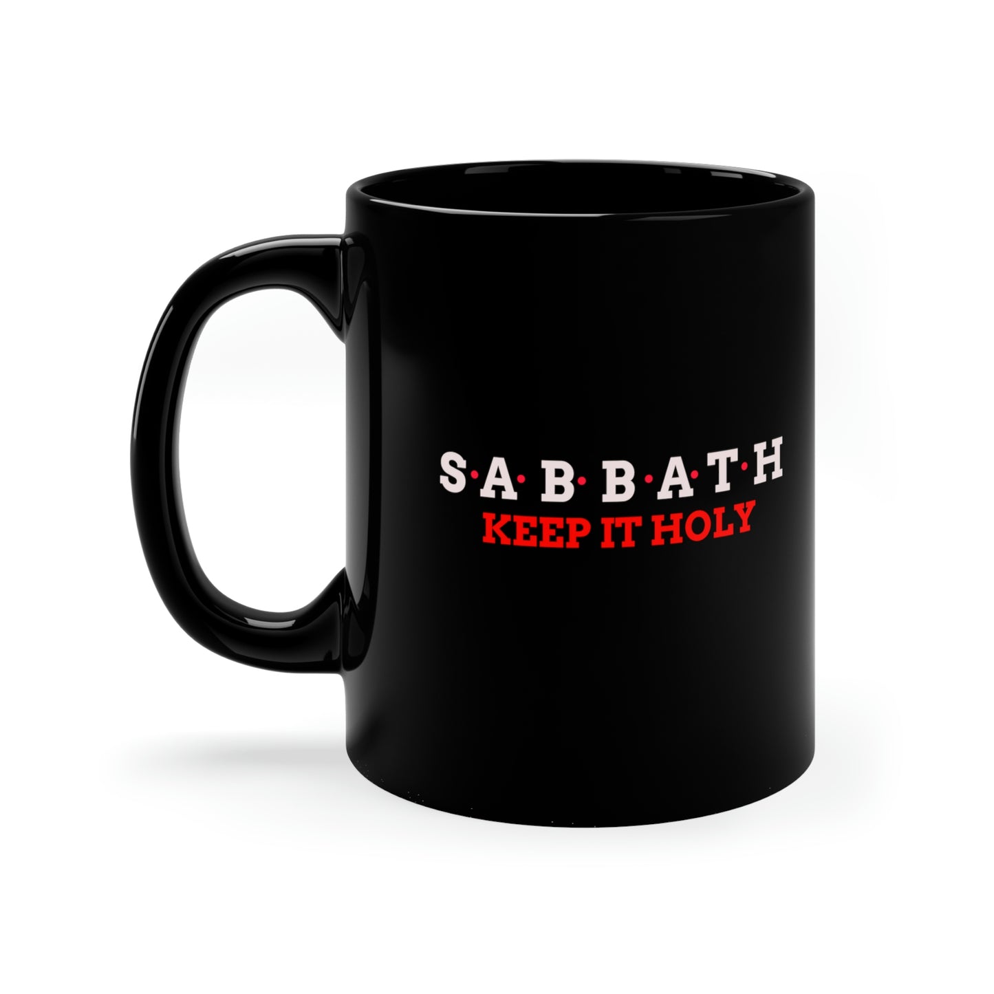 Cristian coffee mug reads Sabbath Keep It Holy, Christian Mug- Sabbath Keep it Holy- 4th Commandment mug gift, Religious coffee mug