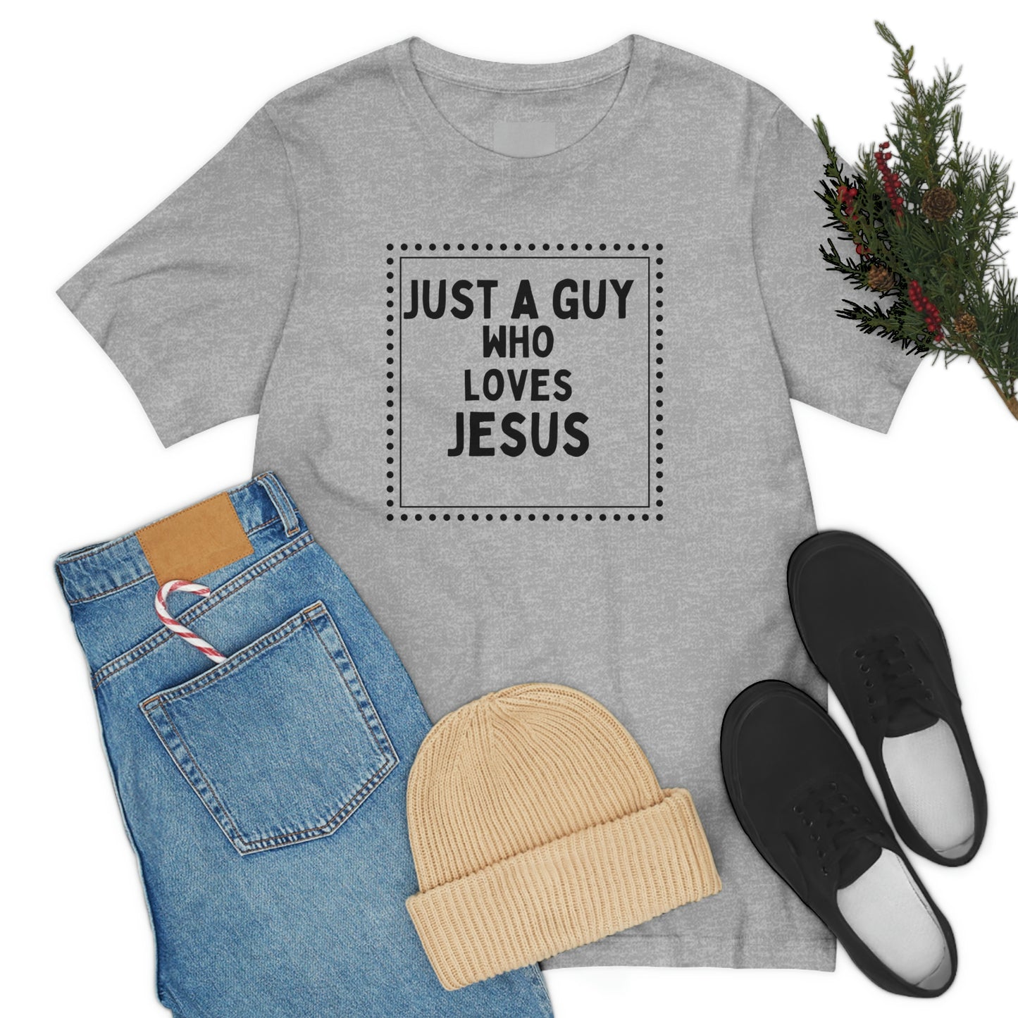 Just a guy who loves Jesus Christian tshirt, Jesus tee, Father's day tshirt, gift for brother or son,Religious men's t-shirt, men's faith tshirt, motivational tshirt, love tee, Bible tee gift