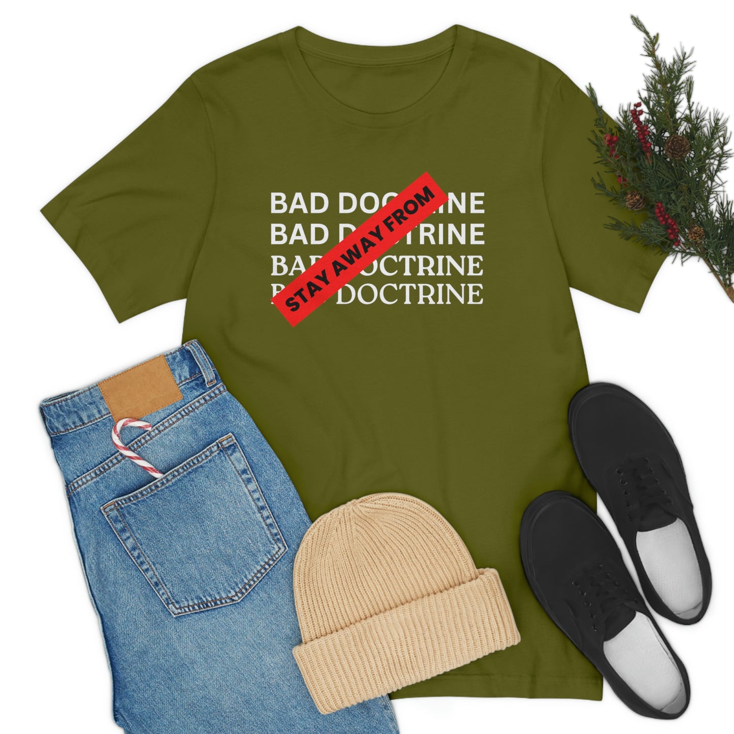 Stay away from Bad Doctrine-Christian doctrine tshirt, Religious tshirt, Bible gift tee, Seminary gift, Scriptural gift, Bible tee, Faith tshirt, motivational tshier, Yahweh shirt