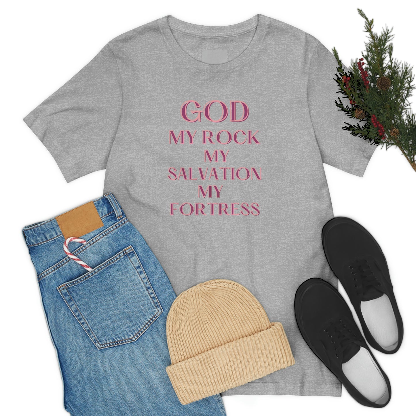 God my Rock, my Salvation, my Fortress -Christian tee for women, Bible tee, Religious gift, faith tshirt, Inspirational t-shirt