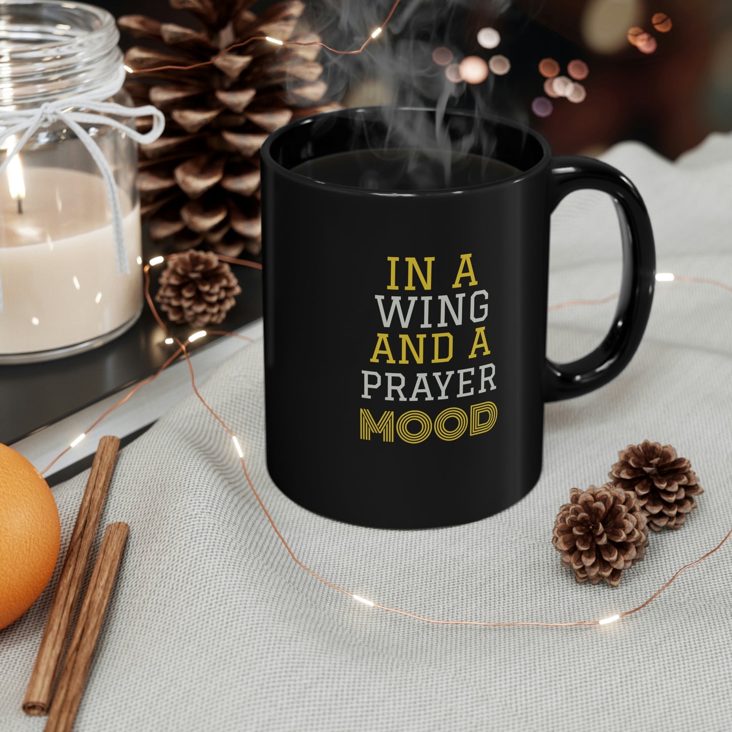 Christian Mug- In a Wing and a Prayer Mood religious coffee mug, mental health mug, Inspirational mug for students