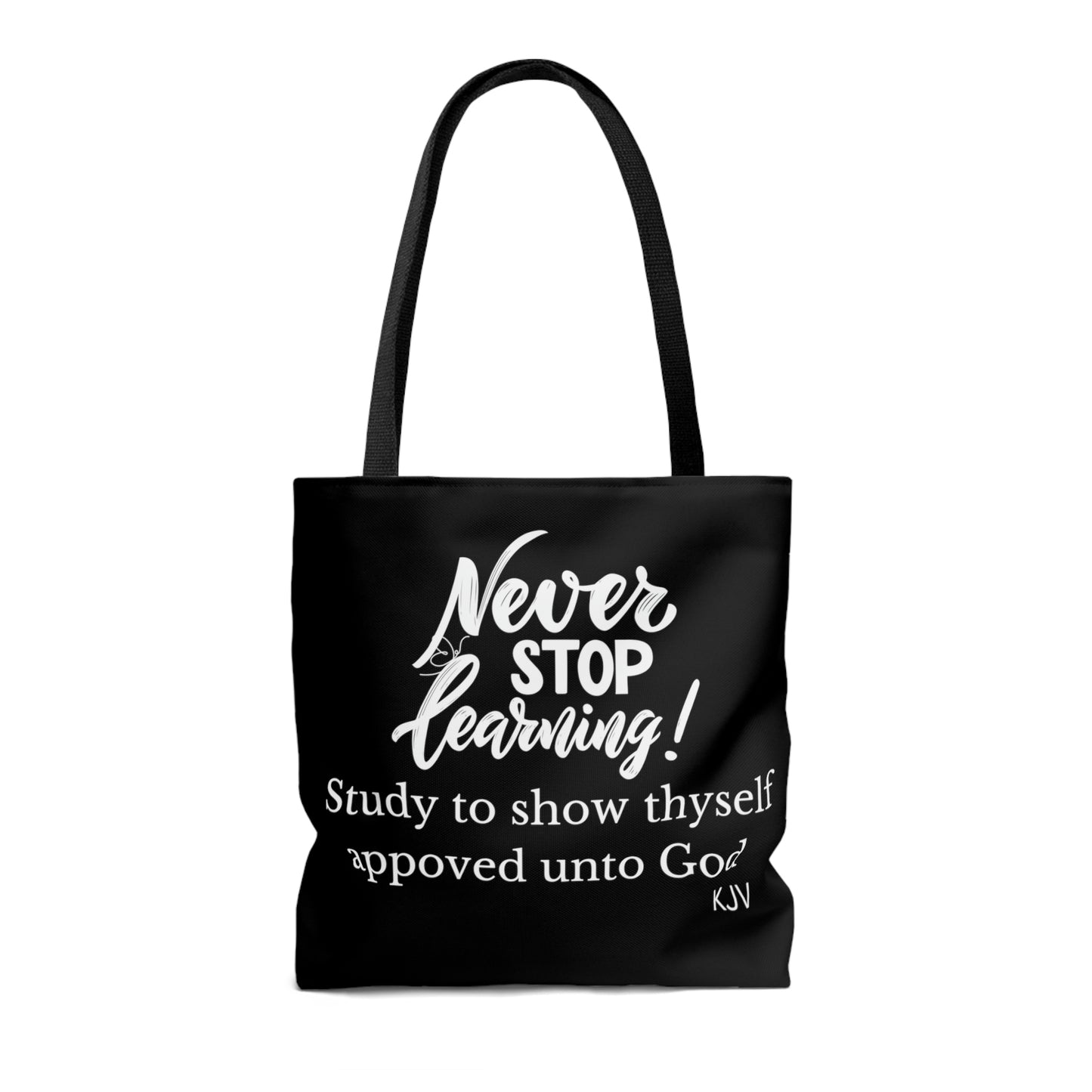 Religious Tote Bag- Never Stop Learning, gift for graduates, Bible students, gift for him or her.