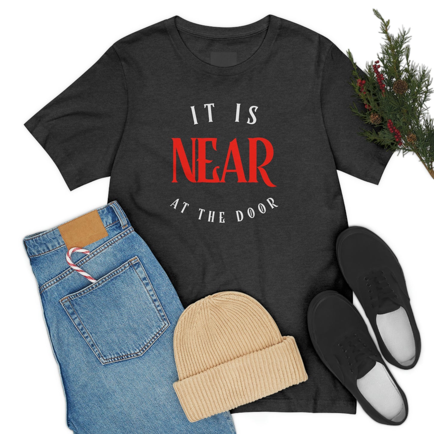 It is Near-At The Door! Christian end times t-shirt, Revelations tee, Apocalypse tshirt, Jesus second coming tee , Bible gift , Christian gift, Jesus second coming gift