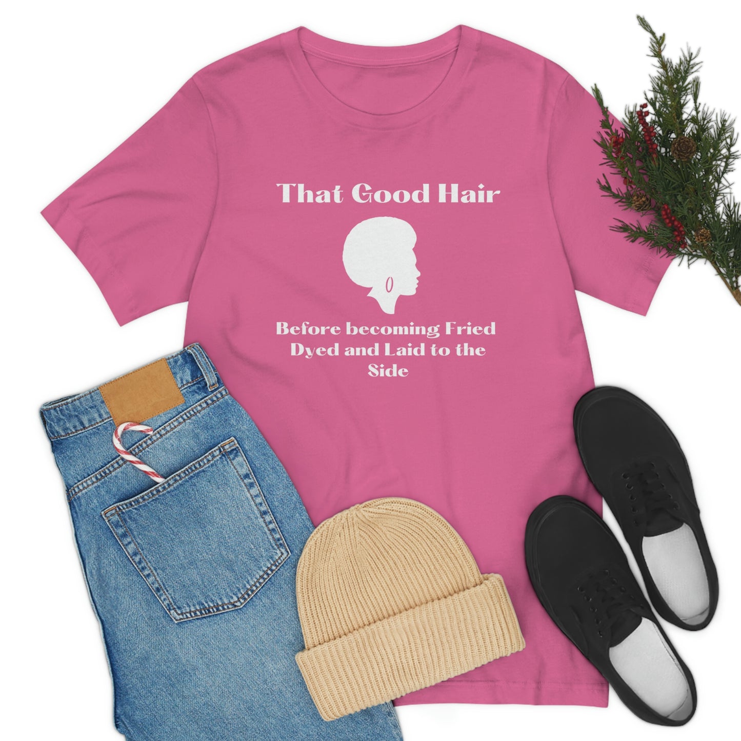 That Good Hair, Natural hair tshirt, Black hair care gift, salon tee, gift for hair stylist, Black history gift tee, Christian women's tee, inspirational hair tshirt, self care tshirt, mental health tee