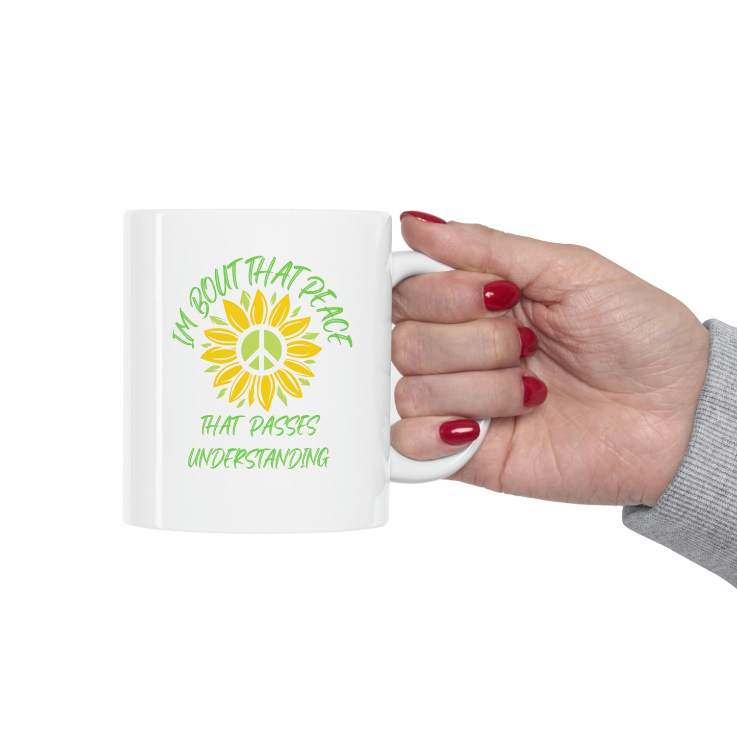 Christian Mug-  I'm Bout that Peace that Passes Understanding-Peace sign mug, Religious mug gift, Inspirational gift for women