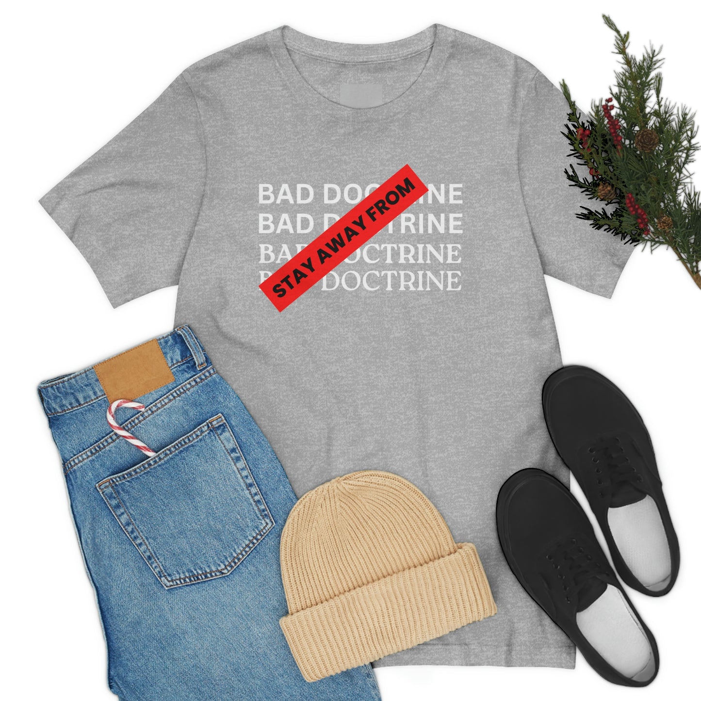 Stay away from Bad Doctrine-Christian doctrine tshirt, Religious tshirt, Bible gift tee, Seminary gift, Scriptural gift, Bible tee, Faith tshirt, motivational tshier, Yahweh shirt