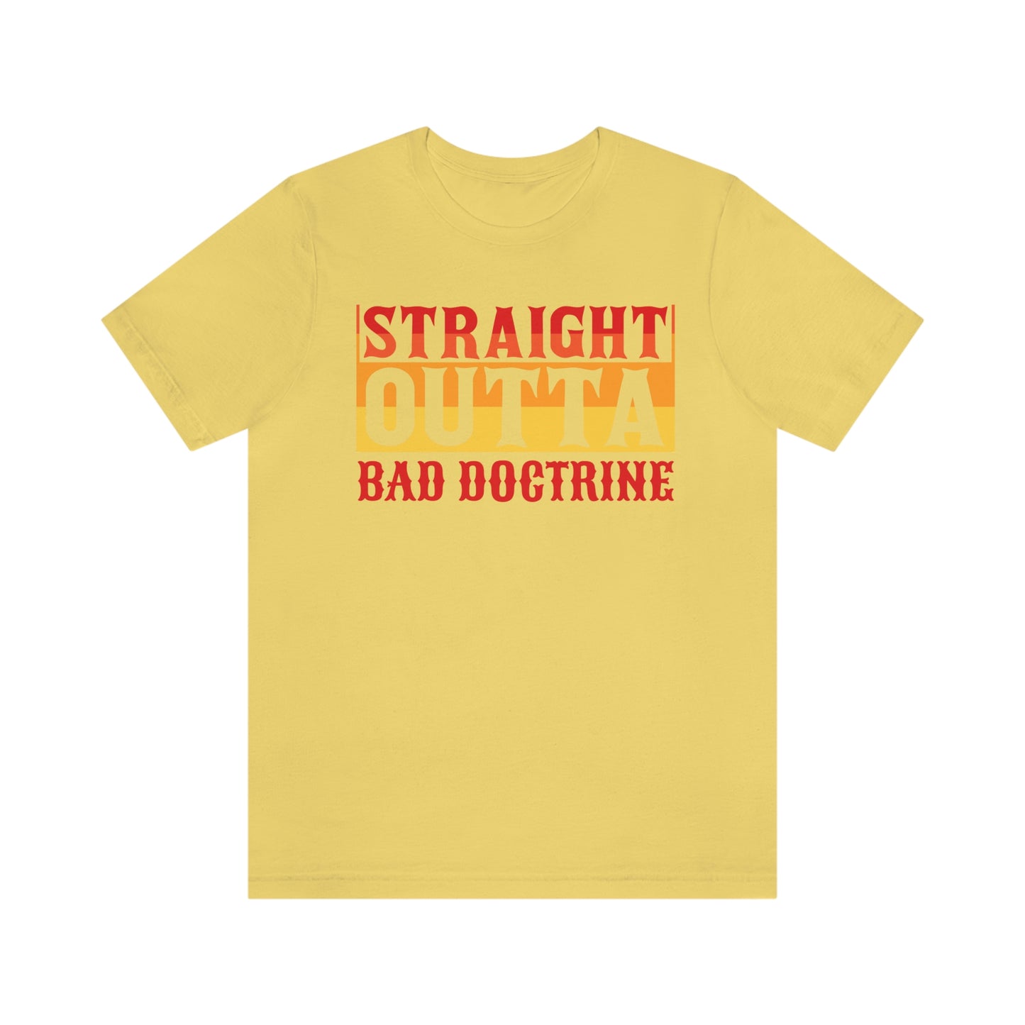 Straight Outta Bad Doctrine-Seminary gift tee, Religious tshirt, Christian gift, Bible study tee gift, Jesus tee, faith shirt