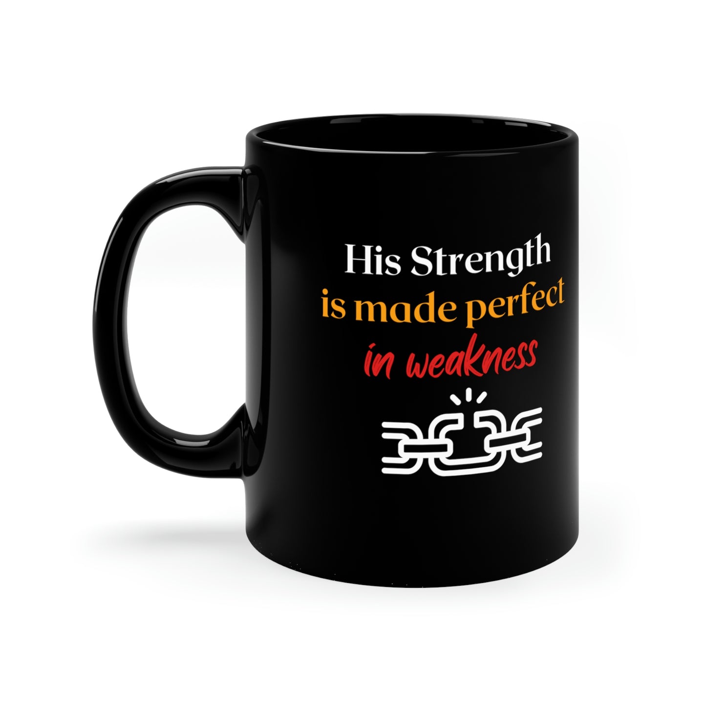 religious coffee mug reads "His strength is made perfect in weakness", gift for Christian, Bible student, pastor, religious mug