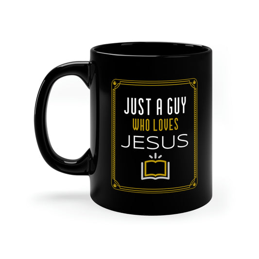 black coffee mug with gold and white letters that reads "Just a guy who loves Jesus, gift for dad, pastor, deacon, graduation gift, religious man mug, Christian man gift, Seminary gift