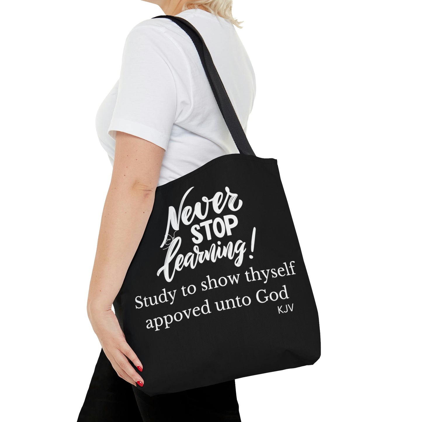 Religious Tote Bag- Never Stop Learning, gift for graduates, Bible students, gift for him or her.