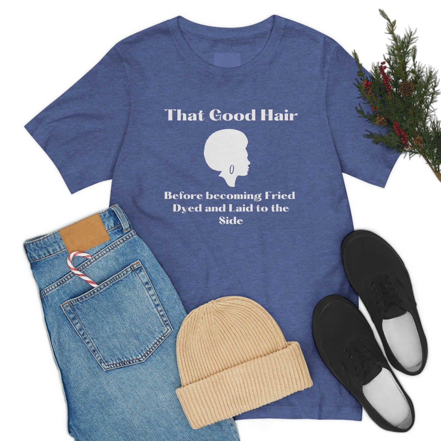 That Good Hair, Natural hair tshirt, Black hair care gift, salon tee, gift for hair stylist, Black history gift tee, Christian women's tee, inspirational hair tshirt, self care tshirt, mental health tee