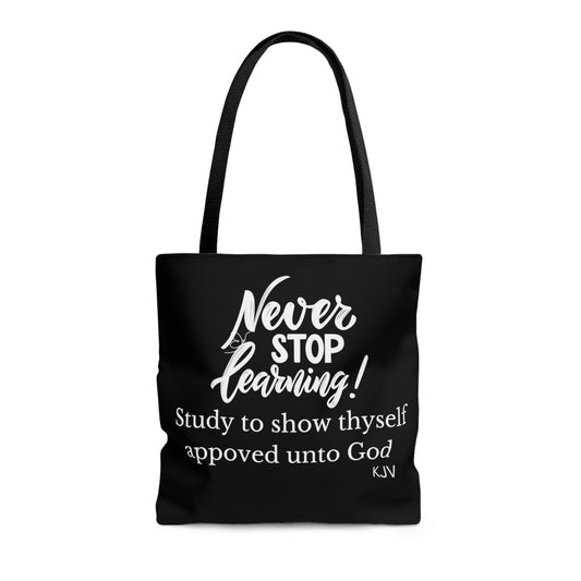 black tote bag with white letters reads "Never stop learning, study to show yourself approved" *** See Matching Tee, Mousepad and Mug .This practical, high-quality Tote Bag is perfect gift for Christians, gift for mom or dad, graduation gift, student gift. gift for office worker, travel tote,  