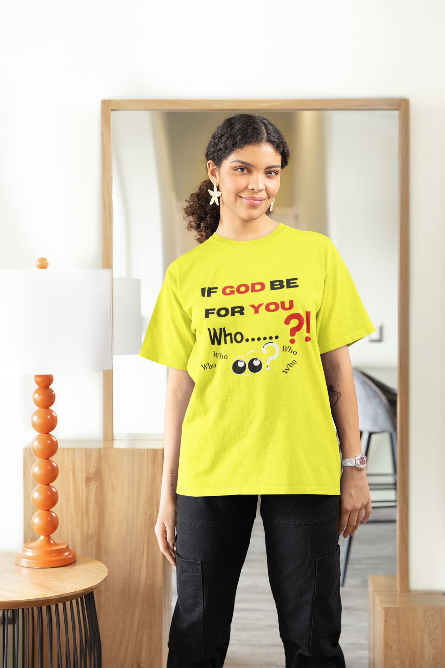 woman posing with tee that reads-If God be for you....Who? (can be against you) funny Christian tshirt, eyes shirt, religious tee, Jesus shirt, Bible gift, pastor gift, motivational tshirt, inspirational Christian gift, 