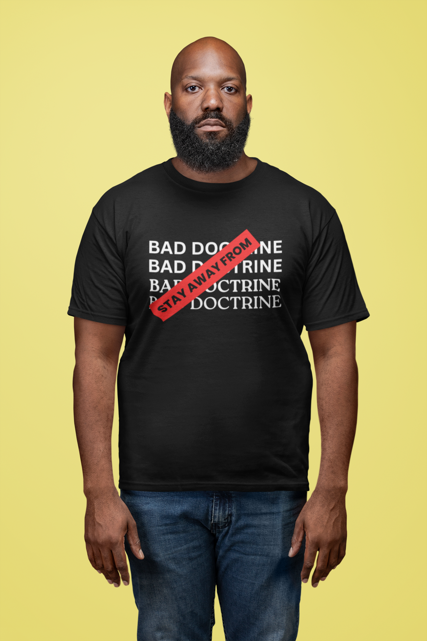 man wearing tee that reads-Stay away from Bad Doctrine-Christian doctrine tshirt, Religious tshirt, Bible gift tee, Scriptural gift, Bible tee, Faith tshirt, motivational tshier, Yahweh shirt, 